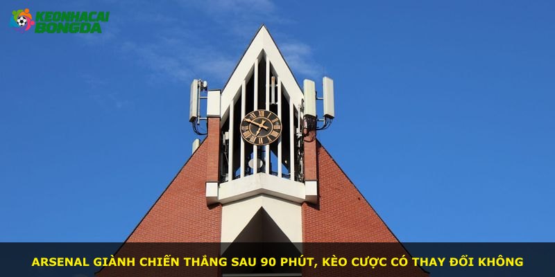 Arsenal giành chiến thắng sau 90 phút, kèo cược có thay đổi không