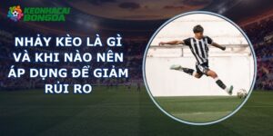 Nhảy Kèo Là Gì