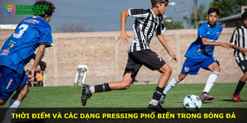 Thời điểm và các dạng pressing phổ biến trong bóng đá
