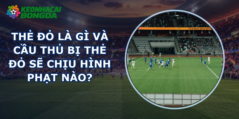 Thẻ Đỏ Là Gì