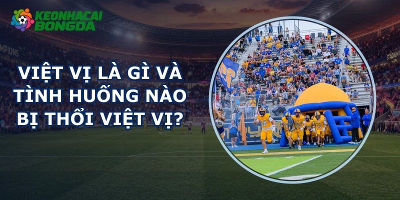 Việt Vị Là Gì